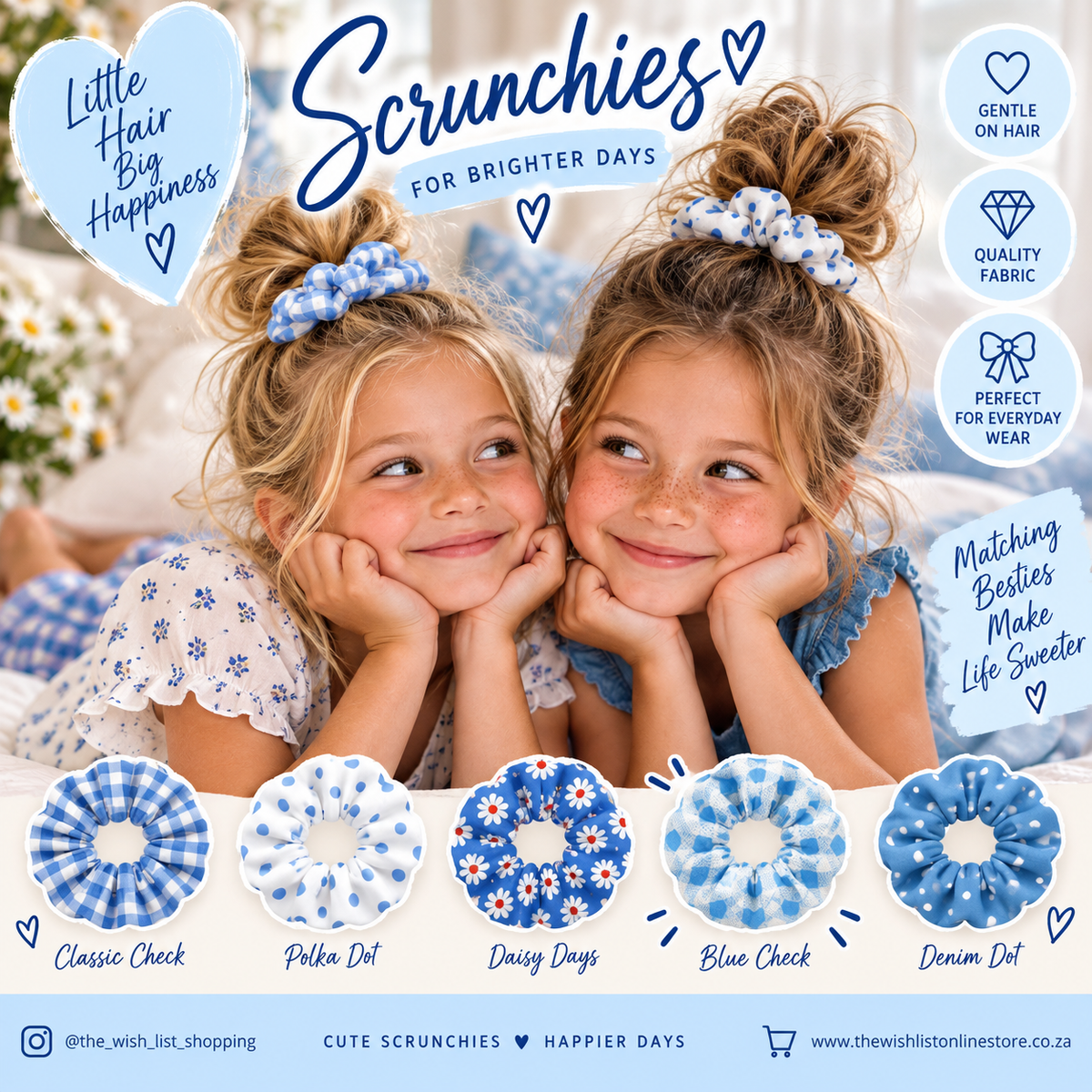 Promotional graphic for blue scrunchies featuring two young girls with hair styled in buns wearing blue and white scrunchies. The image includes text overlays such as 'Scrunchies For Brighter Days', 'Little Hair Big Happiness', and showcases five different scrunchie patterns: Classic Check, Polka Dot, Daisy Days, Blue Check, and Denim Dot.